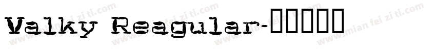 Valky Reagular字体转换
